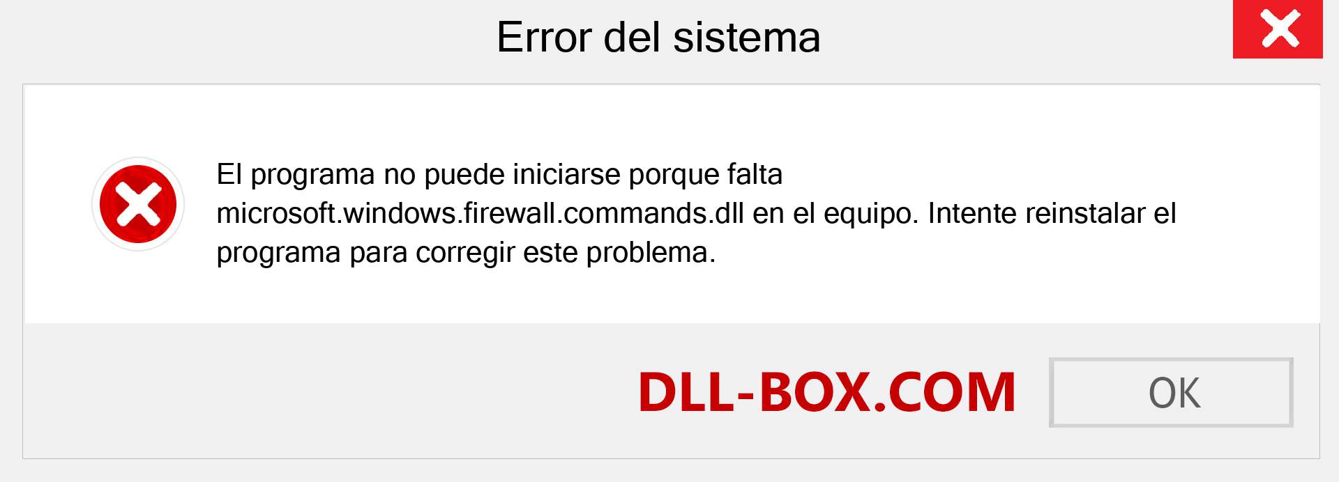 ¿Falta el archivo microsoft.windows.firewall.commands.dll ?. Descargar para Windows 7, 8, 10 - Corregir microsoft.windows.firewall.commands dll Missing Error en Windows, fotos, imágenes